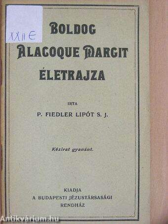 Boldog Alacoque Margit életrajza