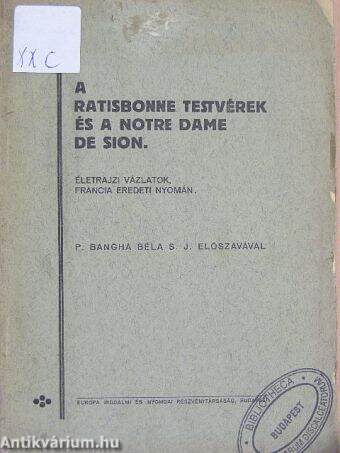 A Ratisbonne testvérek és a Notre Dame de Sion