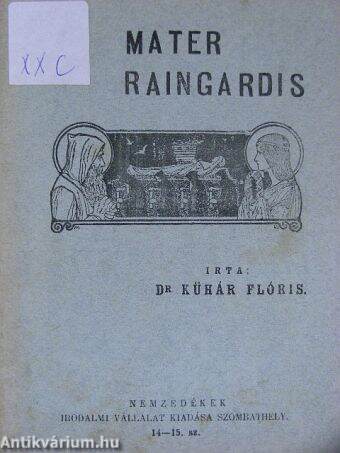 Mater Raingardis