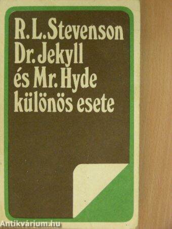 Dr. Jekyll és Mr. Hyde különös esete