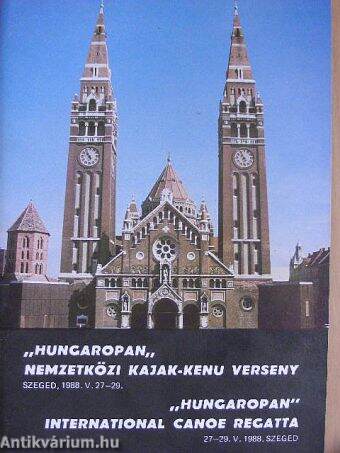 "Hungaropan" Nemzetközi kajak-kenu verseny Szeged, 1988. 27-29.