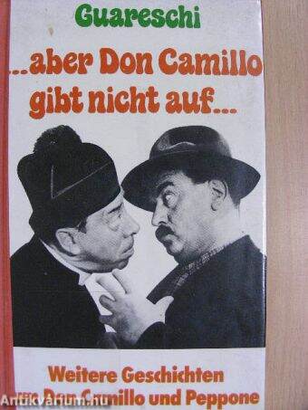 ...aber Don Camillo gibt nicht auf...