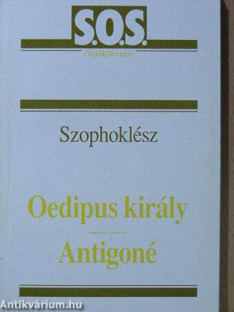 Oedipus király/Antigoné
