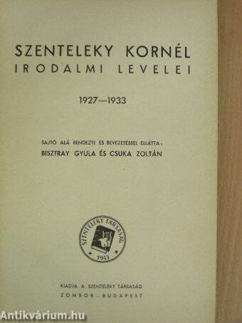 Szenteleky Kornél irodalmi levelei 1927-1933