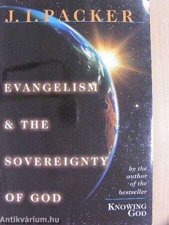 Evangelism & the Sovereignty Of God