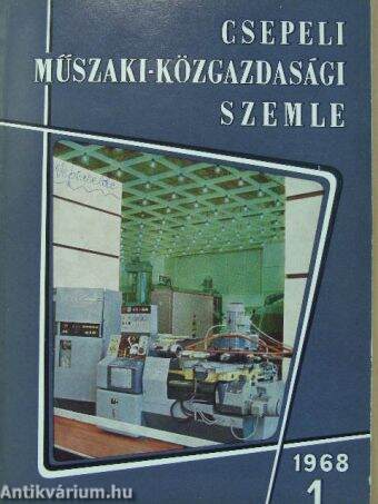 Csepeli Műszaki-Közgazdasági Szemle 1968/1.