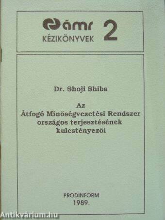 Az Átfogó Minőségvezetési Rendszer országos terjesztésének kulcstényezői