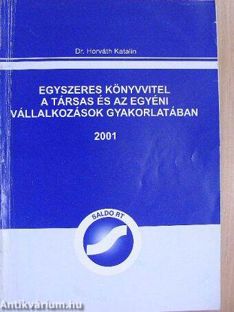 Egyszeres könyvvitel a társas és az egyéni vállalkozások gyakorlatában