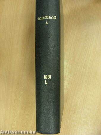 Tájékoztató a külföldi közgazdasági irodalomról 1981. I. ("A" sorozat) (fél évfolyam)