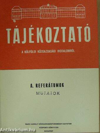 Tájékoztató a külföldi közgazdasági irodalomról 1981. I. ("A" sorozat) (fél évfolyam)