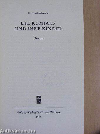 Die Kumiaks und Ihre Kinder