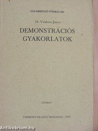 Demonstrációs gyakorlatok