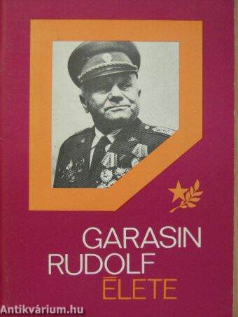 Garasin Rudolf élete