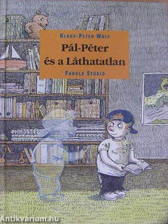 Pál-Péter és a Láthatatlan