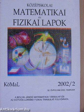 Középiskolai matematikai és fizikai lapok 2002. február