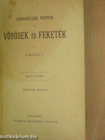 Vörösek és Feketék I-III.