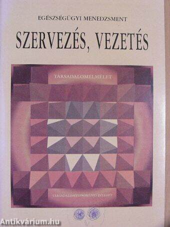 Szervezés, vezetés