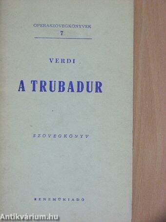 Verdi: A trubadur