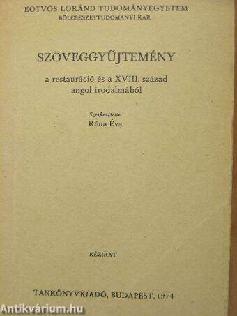 Szöveggyűjtemény a restauráció és a XVIII. század angol irodalmából