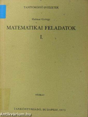 Matematikai feladatok I.