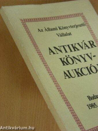 Az Állami Könyvterjesztő Vállalat antikvár könyvaukciója Budapesten 1985 májusában