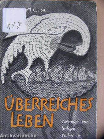 Überreiches Leben