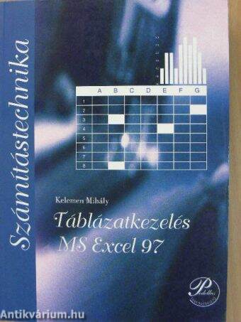 Táblázatkezelés MS Excel 97