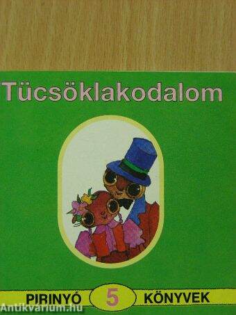 Tücsöklakodalom