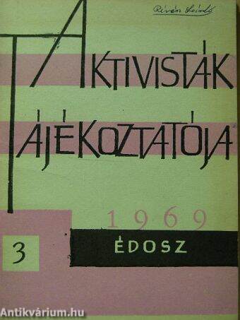 ÉDOSZ aktivisták tájékoztatója 1969/3.