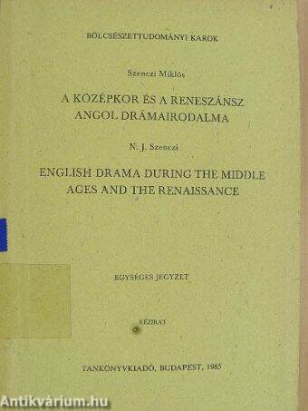 A középkor és a reneszánsz angol drámairodalma