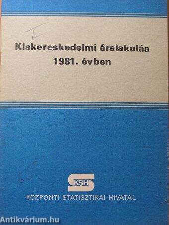 Kiskereskedelmi áralakulás 1981. évben