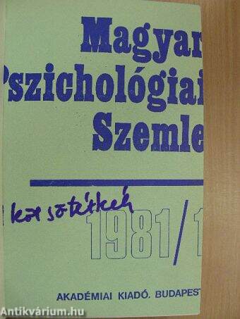 Magyar Pszichológiai Szemle 1981/1-6.