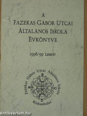 A Fazekas Gábor Utcai Általános Iskola évkönyve