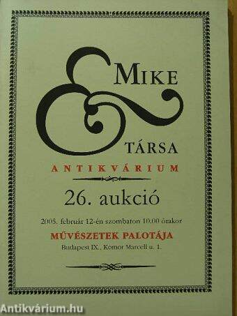 Mike és Társa Antikvárium 26. Aukció