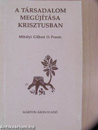 A társadalom megújítása Krisztusban