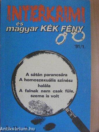 Interkrimi és magyar kék fény '91/1.