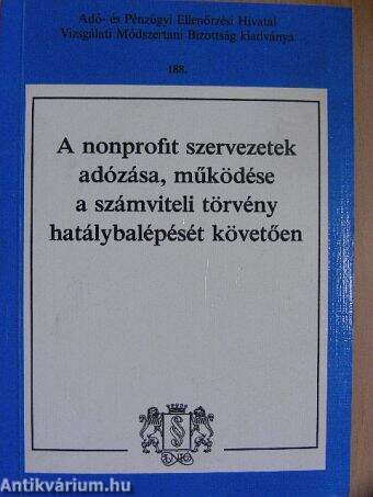 A nonprofit szervezetek adózása, működése a számviteli törvény hatálybalépését követően