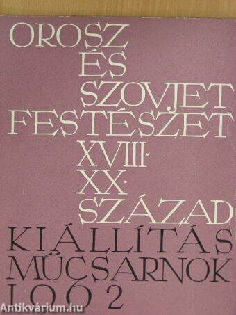 Orosz és szovjet festészet XVIII-XX. század