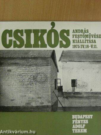 Csikós András festőművész kiállítása