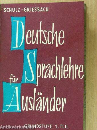 Deutsche Sprachlehre für Ausländer Grundstufe 1.