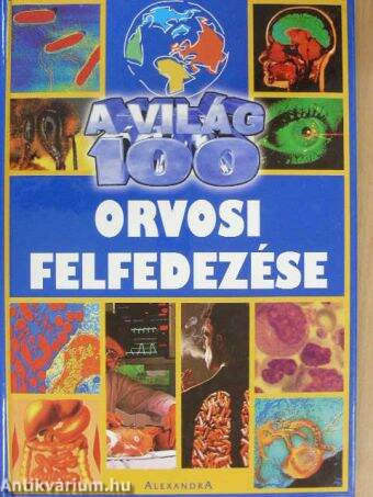 A világ 100 orvosi felfedezése