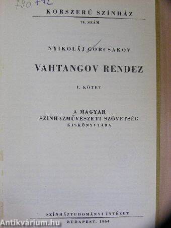 Vahtangov rendez I. (töredék)