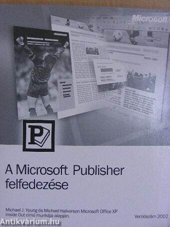 A Microsoft Publisher felfedezése