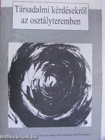 Társadalmi kérdésekről az osztályteremben