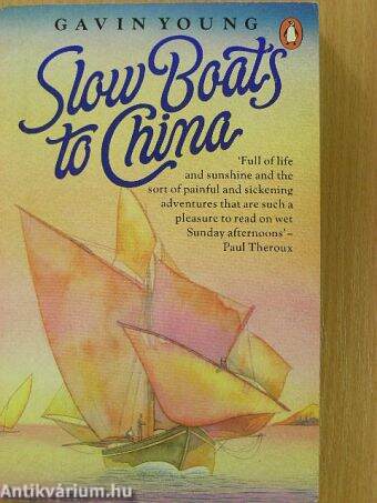 Slow Boats to China