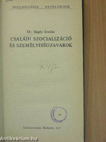 Családi szocializáció és személyiségzavarok