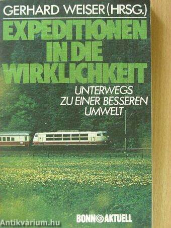 Expeditionen in die Wirklichkeit