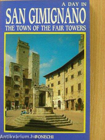 A Day in San Gimignano