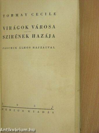 Virágok városa/Szirének hazája