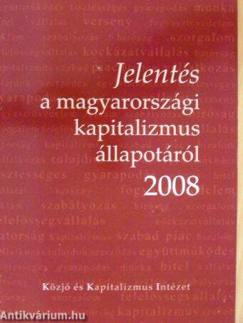 Jelentés a magyarországi kapitalizmus állapotáról 2008